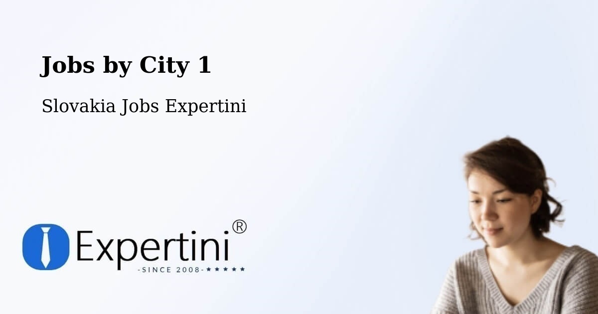City Jobs in Slovakia - Expertini